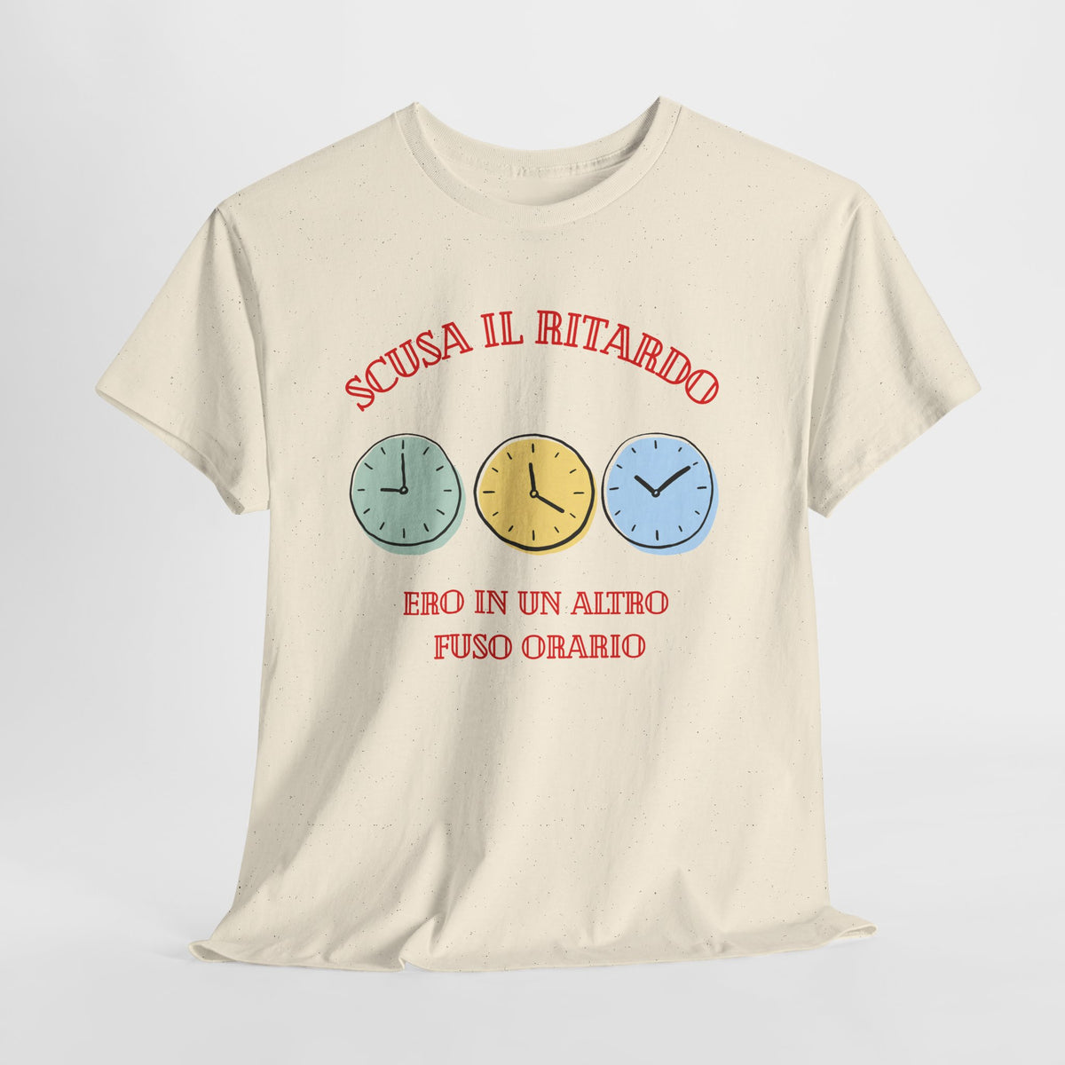 Unisex Tee "scusa il ritardo"